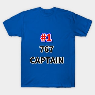 Number one 767 captain T-Shirt